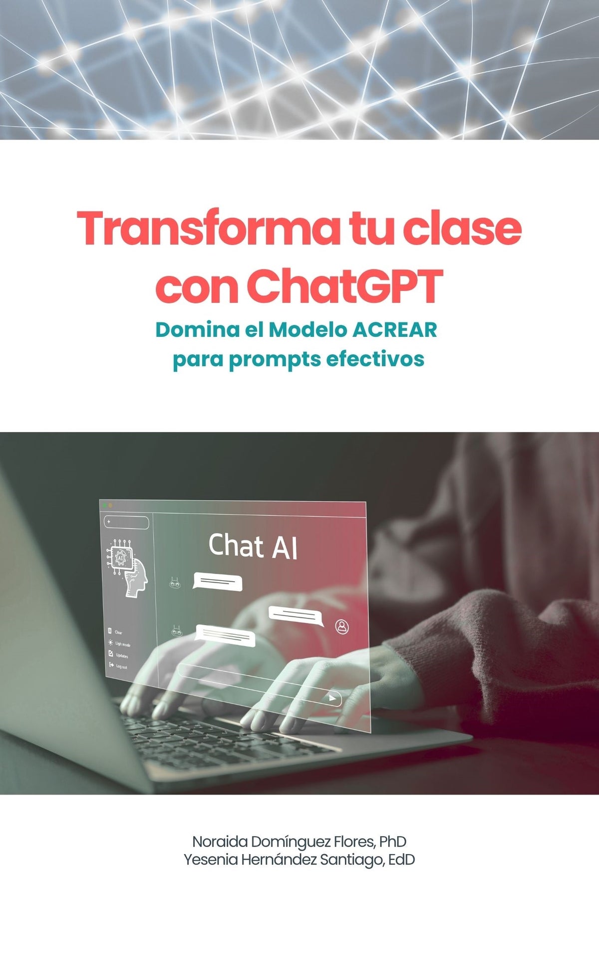 Transforma tu clase con ChatGPT: Domina el modelo ACREAR para prompts efectivos